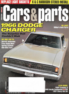 CARS & PARTS 2010 AUG - '66 CHARGER, '48 LINCOLN CONTINENTAL, '57 BEL AIR